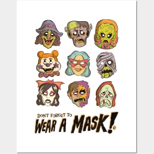 Don’t Forget to Wear a Mask! Posters and Art